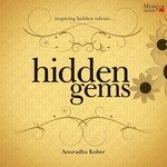 Hidden Gems - Anuradha Kuber - Chaitanya Kunte Song Download